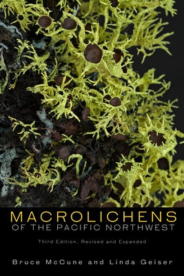 Macrolichens of the Pacific Northwest by McCune, Bruce