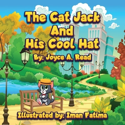 The Cat Jack and His Cool Hat by Read, Joyce A.
