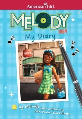 Melody: My Diary by Patrick, Denise Lewis