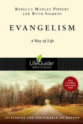 Evangelism: A Way of Life by Pippert, Rebecca Manley