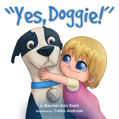 Yes, Doggie by Kreis, Rachel Ann