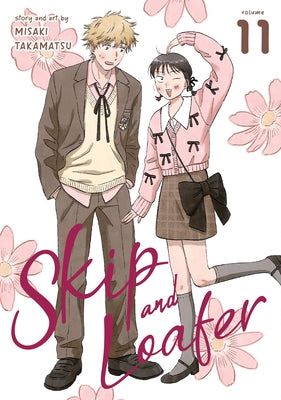 Skip and Loafer Vol. 11 by Takamatsu, Misaki