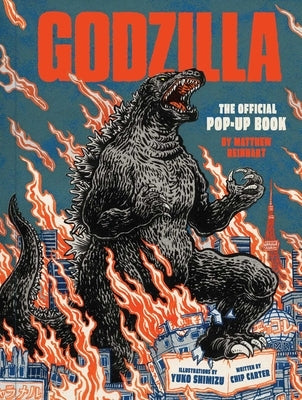 Godzilla: The Official Pop-Up Book by Reinhart, Matthew
