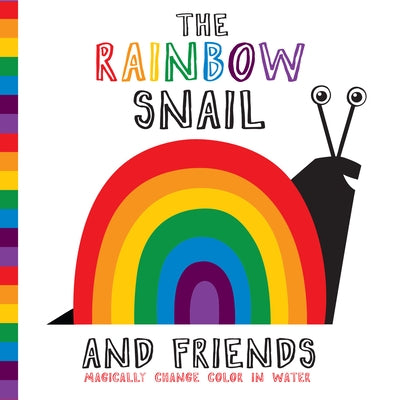 The Rainbow Snail and Friends by &#197;kesson, Karin