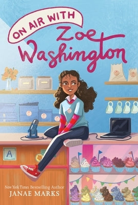 On Air with Zoe Washington by Marks, Janae