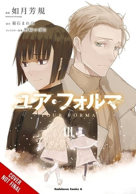 Your Forma, Vol. 3 (Manga) by Kikuishi, Mareho