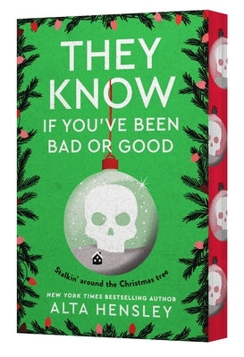 They Know If You've Been Bad or Good by Hensley, Alta