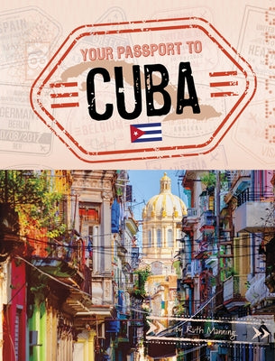 Your Passport to Cuba by Manning, Ruth