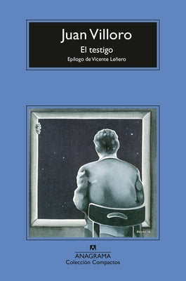 El Testigo by Villoro, Juan