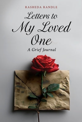 Letters to My Loved One by Randle, Rasheda