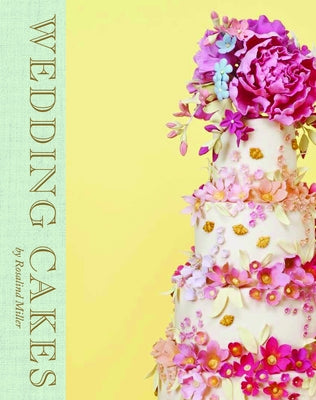 Wedding Cakes by Miller, Rosalind