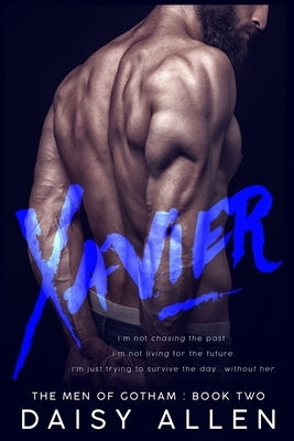 Xavier: A Men of Gotham Novel by Allen, Daisy