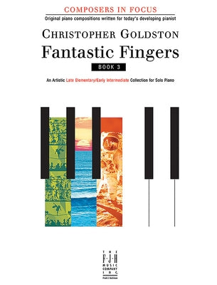 Fantastic Fingers, Book 3 by Goldston, Christopher