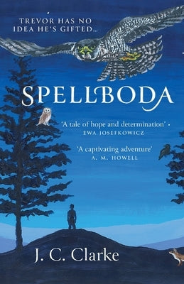 Spellboda by Clarke, J. C.