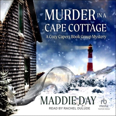 Murder in a Cape Cottage by Day, Maddie