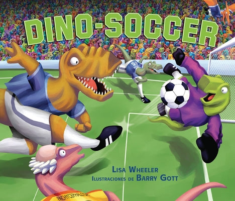 Dino-Soccer (Spanish Edition) by Wheeler, Lisa