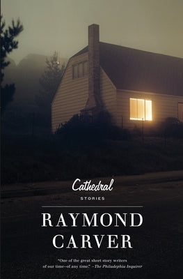 Cathedral: Stories by Carver, Raymond