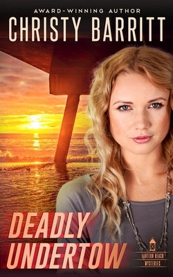 Deadly Undertow by Barritt, Christy