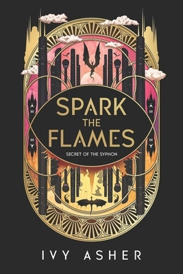 Spark the Flames by Asher, Ivy
