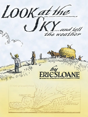 Look at the Sky and Tell the Weather by Sloane, Eric