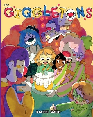 The Giggletons: Ben's Birthday by Smith, Rachel L.