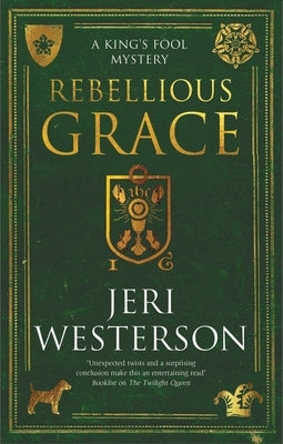 Rebellious Grace by Westerson, Jeri