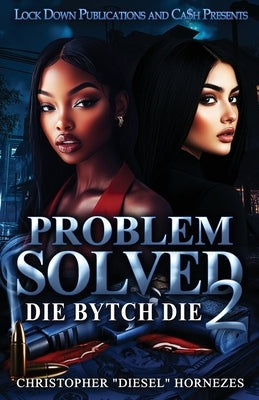 Problem Solved 2 by Hornezes, Christopher