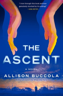 The Ascent by Buccola, Allison