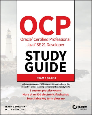 Ocp Oracle Certified Professional Java Se 21 Developer Study Guide by Boyarsky, Jeanne