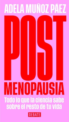 Postmenopausia / Postmenopause by MuÃ±oz PÃ¡ez, Adela
