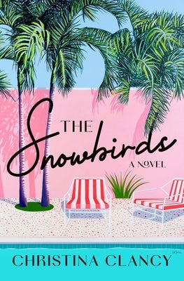 The Snowbirds by Clancy, Christina