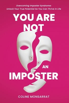 You Are Not an Imposter by Monsarrat, Coline