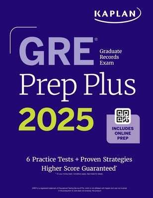 GRE Prep Plus 2025 by Kaplan Test Prep