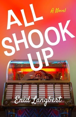 All Shook Up by Langbert, Enid