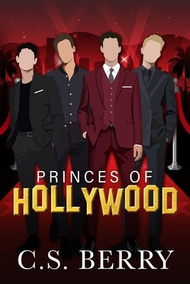 Princes of Hollywood by Berry, C. S.