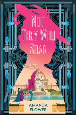 Not They Who Soar by Flower, Amanda
