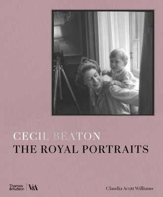 Cecil Beaton: The Royal Portraits by Beaton, Cecil