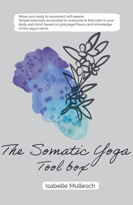 The Somatic Yoga ToolBox by Mullesch, Isabelle