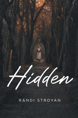 Hidden by Stroyan, Randi