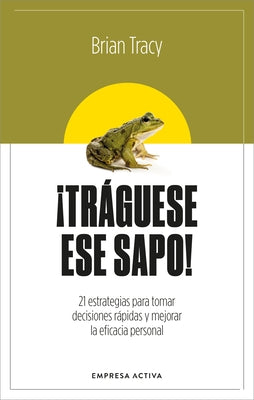 Traguese Ese Sapo! Edición Revisada -V2* by Tracy, Brian