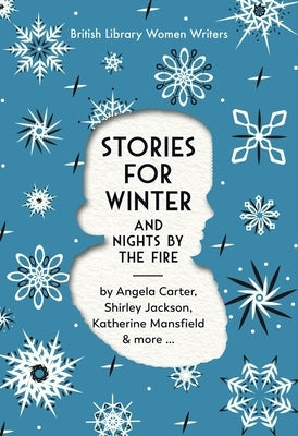 Stories for Winter: And Nights by the Fire by Thomas, Simon