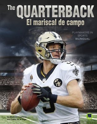 The Quarterback: El Mariscal de Campo by Capitano, Madison