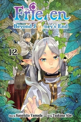 Frieren: Beyond Journey's End, Vol. 12 by Yamada, Kanehito