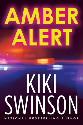 Amber Alert by Swinson, Kiki