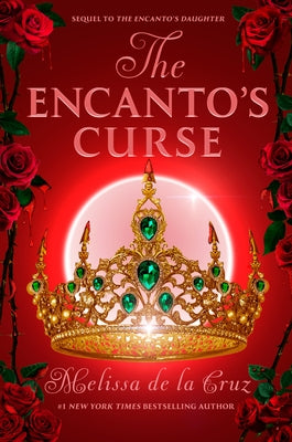 The Encanto's Curse (the Encanto's Daughter, 2) by de la Cruz, Melissa