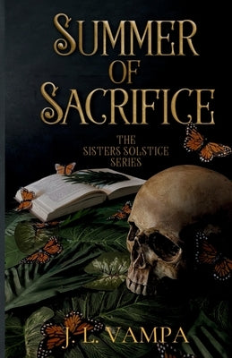 Summer of Sacrifice by Vampa, J. L.
