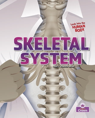 Skeletal System by Brink, Tracy Vonder