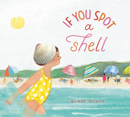 If You Spot a Shell by Sicuro, Aim&#195;&#169;e