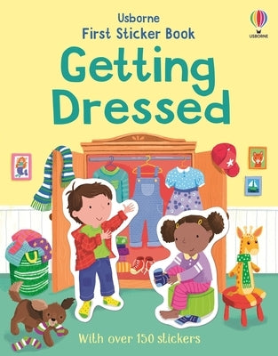 First Sticker Book Getting Dressed by Greenwell, Jessica