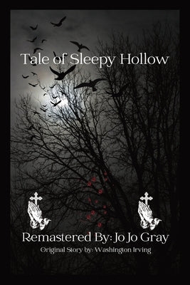 Tale of Sleepy Hollow by Gray, Jo Jo